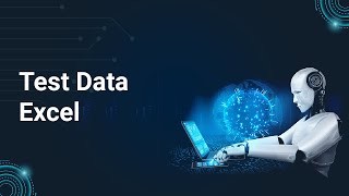 Test Data utilization using Excel workbooks