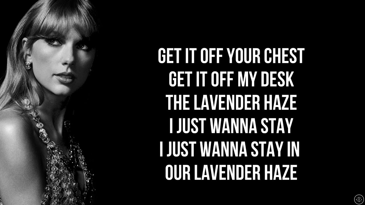 Taylor Swift - LAVENDER HAZE (Lyrics)