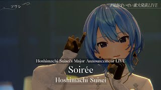 Hoshimachi Suisei  soire 