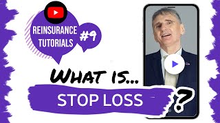 ✅ What is stop loss? | Reinsurance tutorials #9 • The Basics