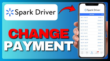 Hoe wijzig ik de betaalmethode op Spark Driver? Eerlijke handleiding om inkomsten bij te werken i...