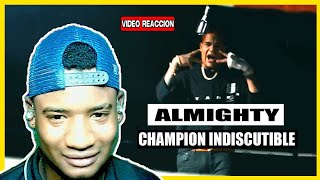 Almighty , Alex Gargolas - Champion Indiscutible (VIDEO REACCION)