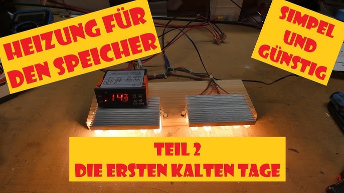 LiFePo4 Akku für den Winter vorbereiten - Eine unkonventionelle Heizung  für den Batteriespeicher 