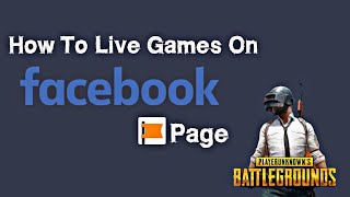 How To Live Games On Facebook Page | Urdu/Hindi | Tech Tuber screenshot 4