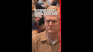 SC Supreme Court overturns Alex Murdaugh's 2023 murder conviction, orders new trial