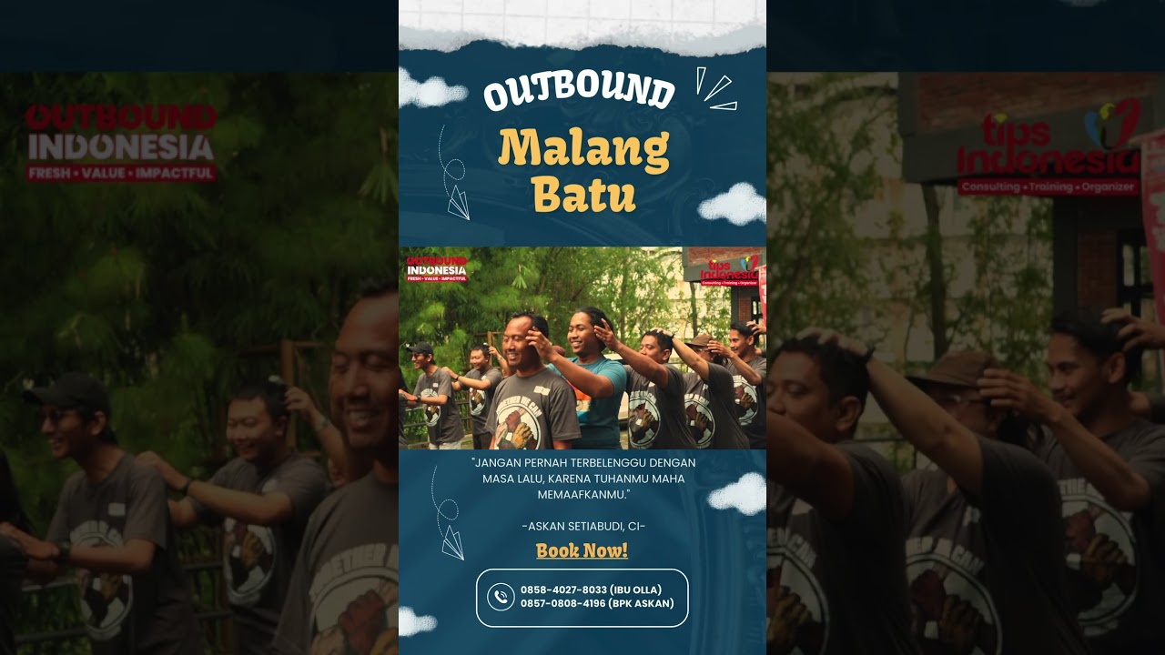 OUTBOUND MURAH DI MALANG BATU | PT. DBM | TIPS INDONESIA | ASKAN SETIABUDI  | 0858-4027-8033