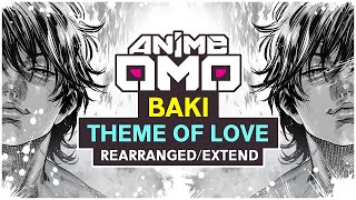 [ANIMEOMO]「BAKI OST」-「Theme of Love」(Rearranged/Extended) | GYM MOTIVATION SOUNDTRACK