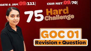 GOC | Part 1 | 75 Hard Challenge | IIT JAM | CSIR NET | GATE 2024 | Vigyan Vriksh