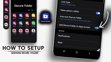 How To Setup Samsung Secure Folder - Most People Don