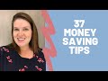 37 money saving tips you can start using today