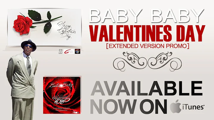 Baby Baby "Valentines Day" Extended Version Ft. Jo...