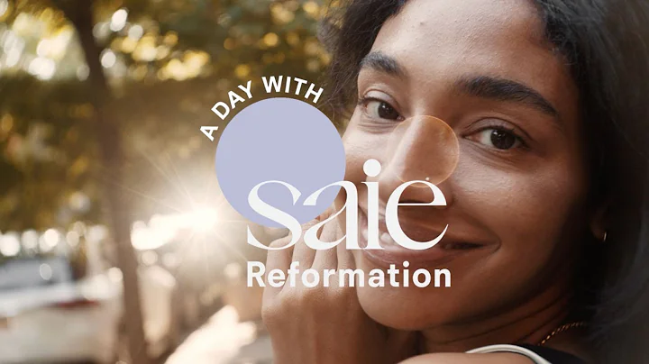 A Day with Saie x Reformation: feat. Shereen Moham...