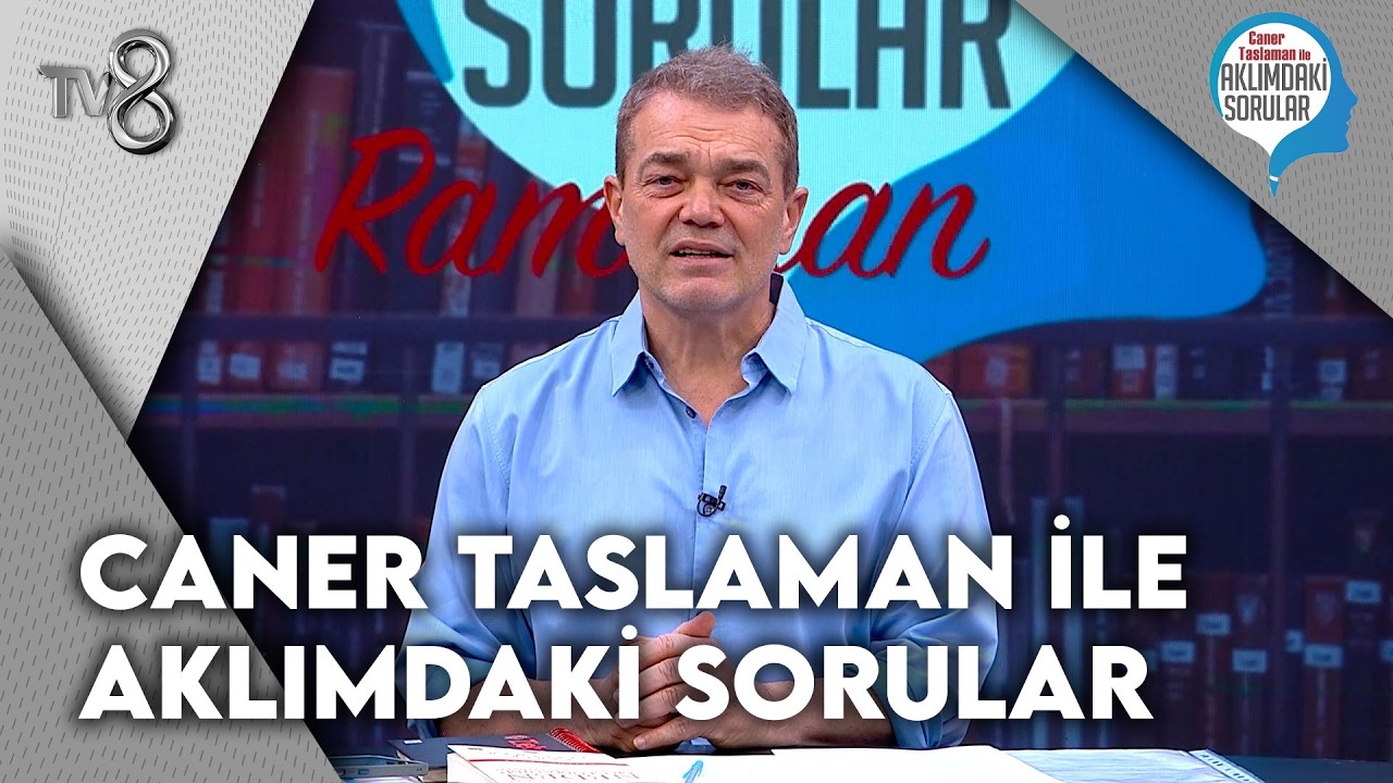 Caner Taslaman İle Aklımdaki Sorular Ramazan | 1 Mart 2026