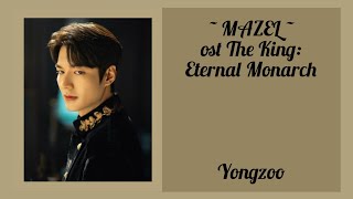(ost The King: Eternal Monarch) MAZEL - Yongzoo [lyrics/sub indo]