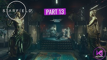 STARFIELD Gameplay Walkthrough Part 13 FULL GAME - No Commentary