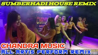 Sumber Hadi Melinting Bergoyang Chandra  Dj Remix Ldanung