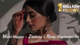 Mast Magan X Zaalima X Rang Sharbaton Ka !! DJ PREM NG !!