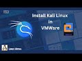 Install Kali Linux in VMWare