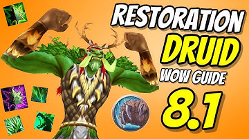 Restoration Druid PvE Guide 8.1 | Talents & Rotation | World of Warcraft Battle for Azeroth