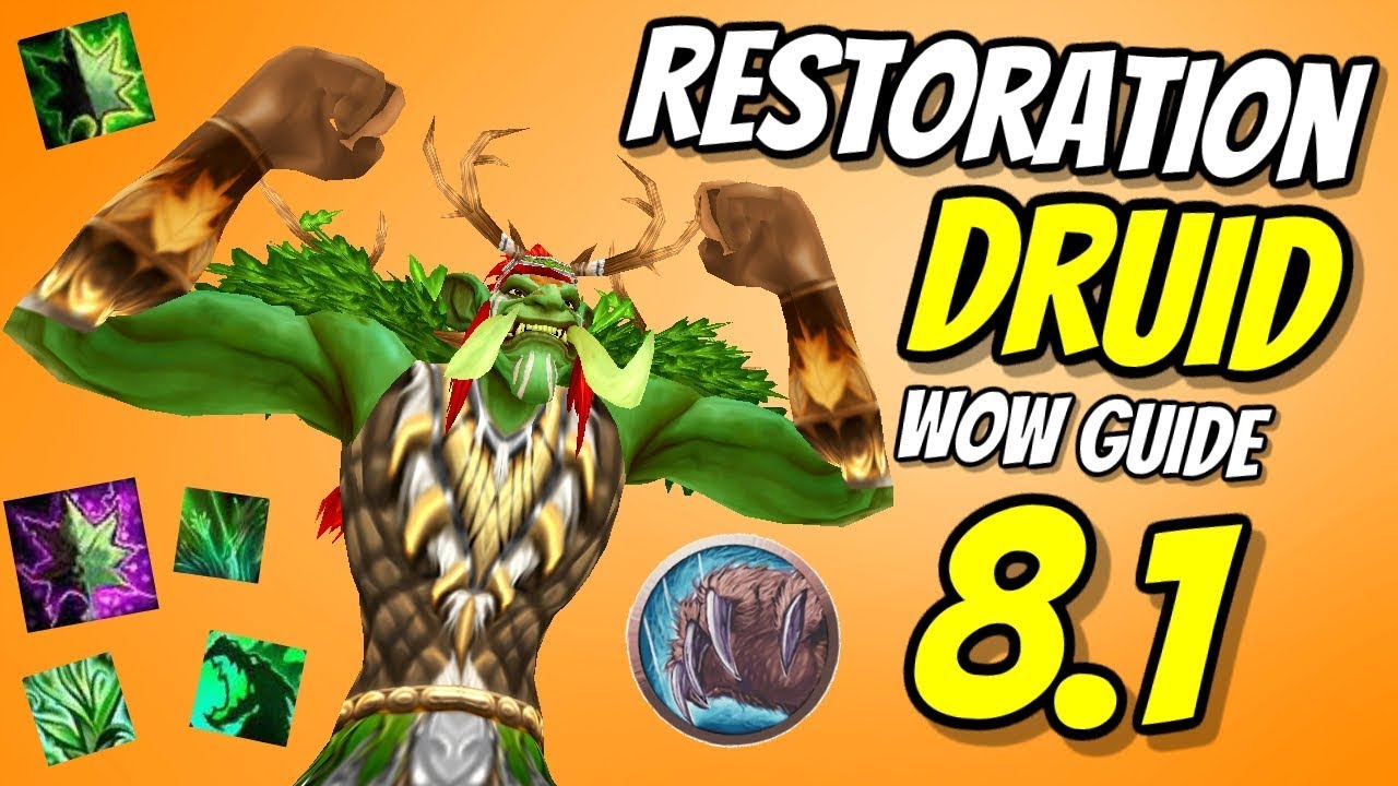 Restoration Druid Pve Guide 8 1 Talents Rotation World Of