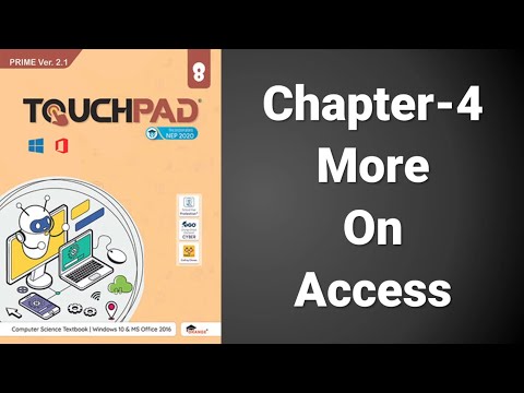 TOUCHPAD | Class-8 | PRIME Ver 2.1 | More on Access | Chapter 4