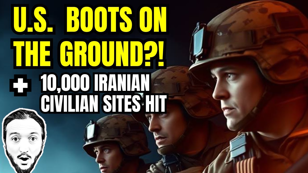 LIVE: US Boots On The Ground?! / 10,000 Iranian Civilian Sites Struck / Israel Hit Hard