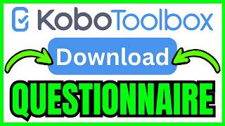 How To DOWNLOAD QUESTIONNAIRE From KoboToolbox (QUICK & EASY) 2026