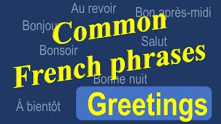 Common French greetings - How to greet in French