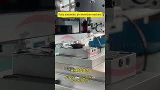 Fully automatic pin insertion machine