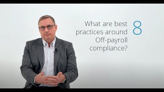 What are best practices around Off-payroll compliance?