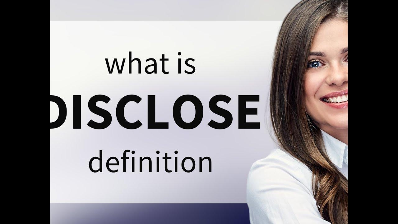 disclose-meaning-of-disclose-youtube