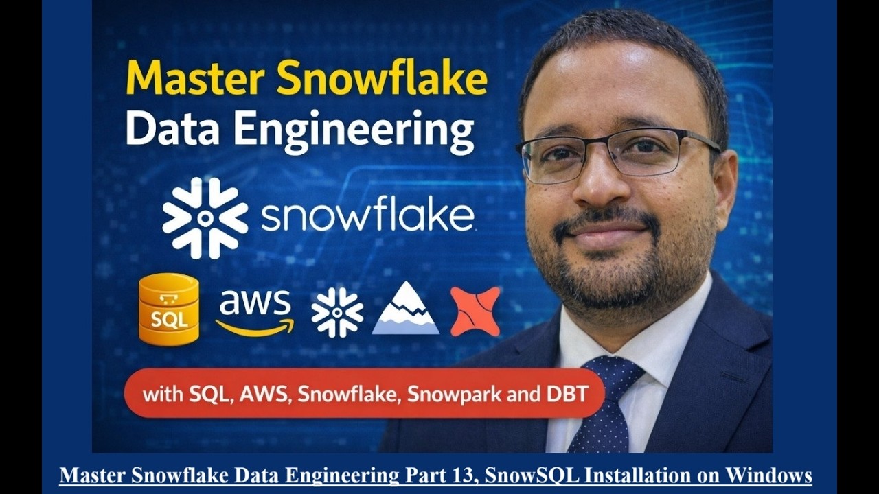 Master Snowflake Data Engineering Part 13, SnowSQL Installation on Windows, master snowflake, snowfl