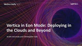 Vertica in eon mode deploying the clouds and beyond