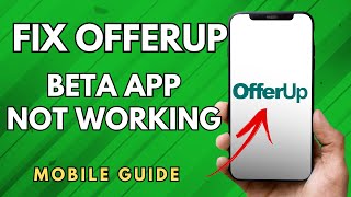 How You Can Fix OfferUp Beta App Not Working - (Simple Guide!) screenshot 5