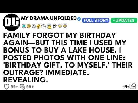 Every Year, Family "Forgot" My Birthday While Throwing Lavish Parties For My Brother. This Time...