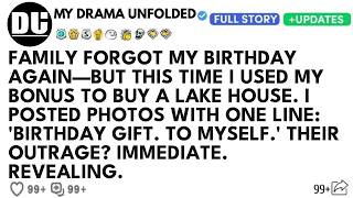 Every Year, Family "Forgot" My Birthday While Throwing Lavish Parties For My Brother. This Time...
