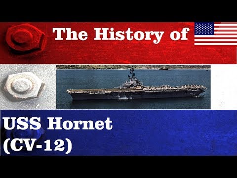 The History of the USS Hornet (CV-12)