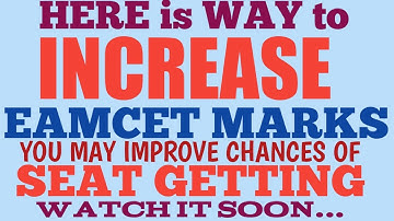 #EAMCET2020 Here is Way to INCREASE EAMCET SCORE by RAISE KEY OBJECTIONS and  SEAT GETTING chances