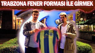 Trabzonda Fenerbahçe Formasi Gi̇yerek Gezersek Ne Olur?