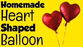 Homemade balloon || how to make balloons at home || how to make balloon  || diy balloon||Sajal's Art