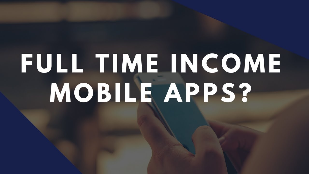 Passive Money Making Apps - Possible Full Time Income