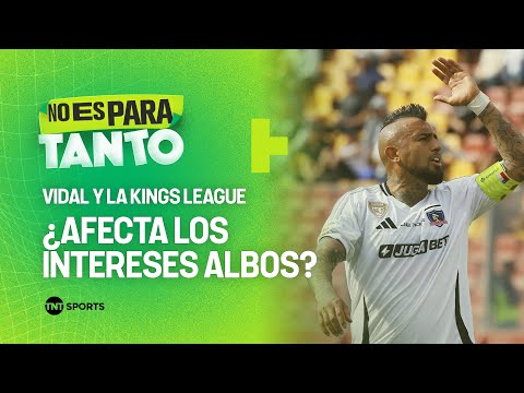 La polémica de Arturo Vidal por la Kings League - No Es Para Tanto