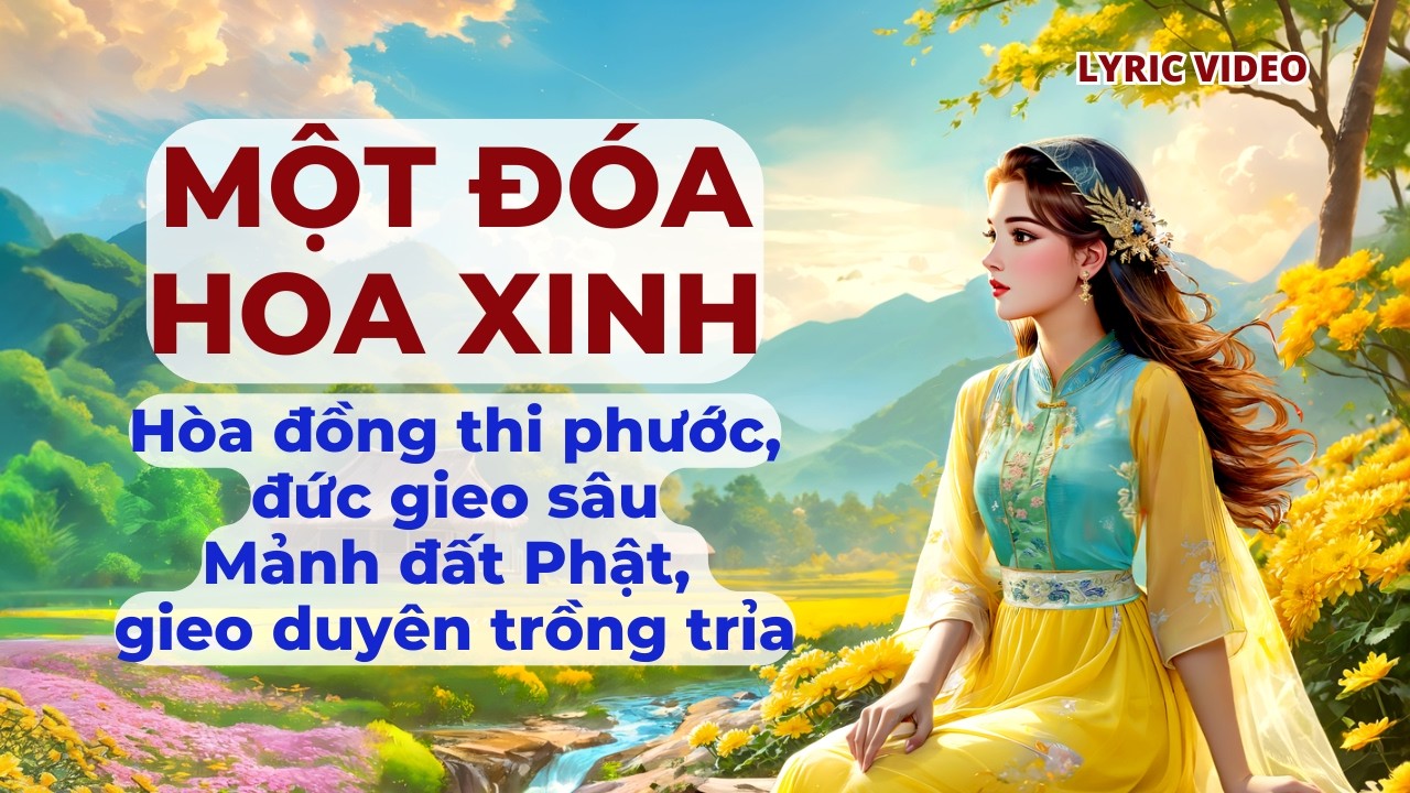 🎵 MỘT ĐÓA HOA XINH (A Beautiful Flower) | MINH THU | Lyric Video