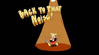 BACK TO THAT NOISE! - YouTube