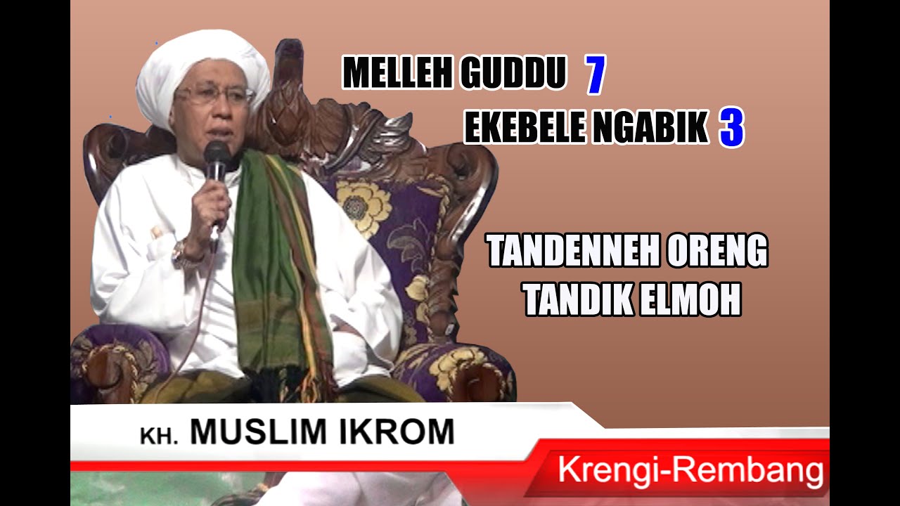 kh muslim ikrom krengi di desa blusuk karangsono wonorejo 23 juli 2019
