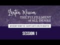 Lenten Mission: The Fulfillment of All Desire | Session 1