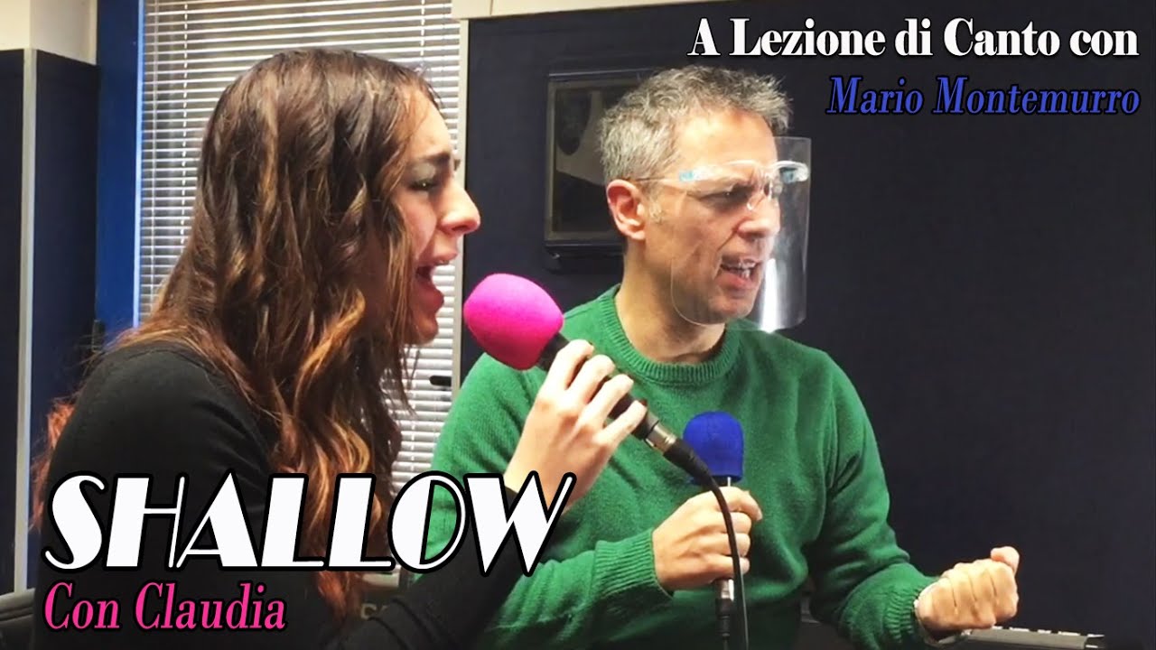 SHALLOW di LADY GAGA. A Lezione di Canto con il Maestro Mario Montemurro