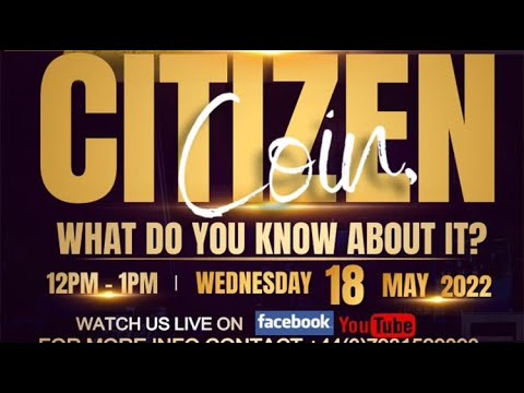 The Inside View: Citizen Coin… What do you know about it?