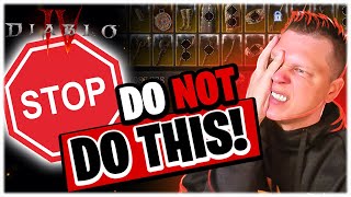 DON'T DO THIS! It will cost you TONS OF RESOURCES! | Diablo 4
