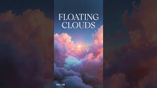 Kai Lim - Floating Clouds